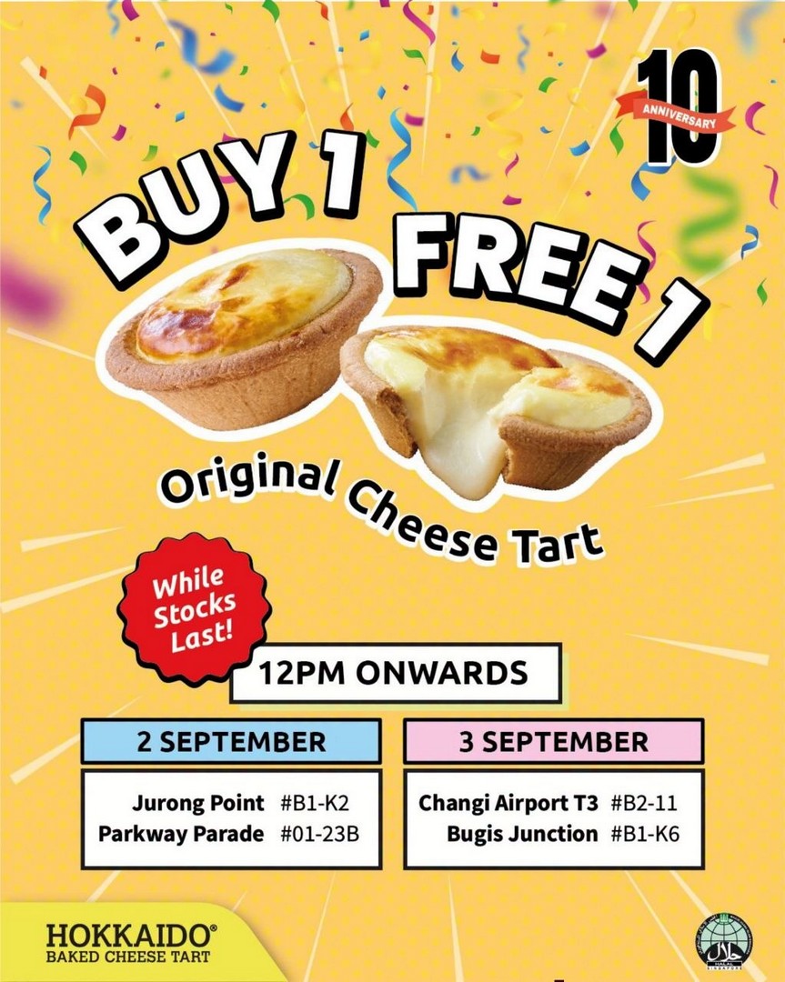 Hokkaido-Baked-Cheese-Tart-10th-Anniversary-1-for-1-Promotion-1 3 September 2026: Hokkaido Baked Cheese Tart 10th Anniversary 1-for-1 Promotion at Bugis Junction and Changi Airport Terminal 3