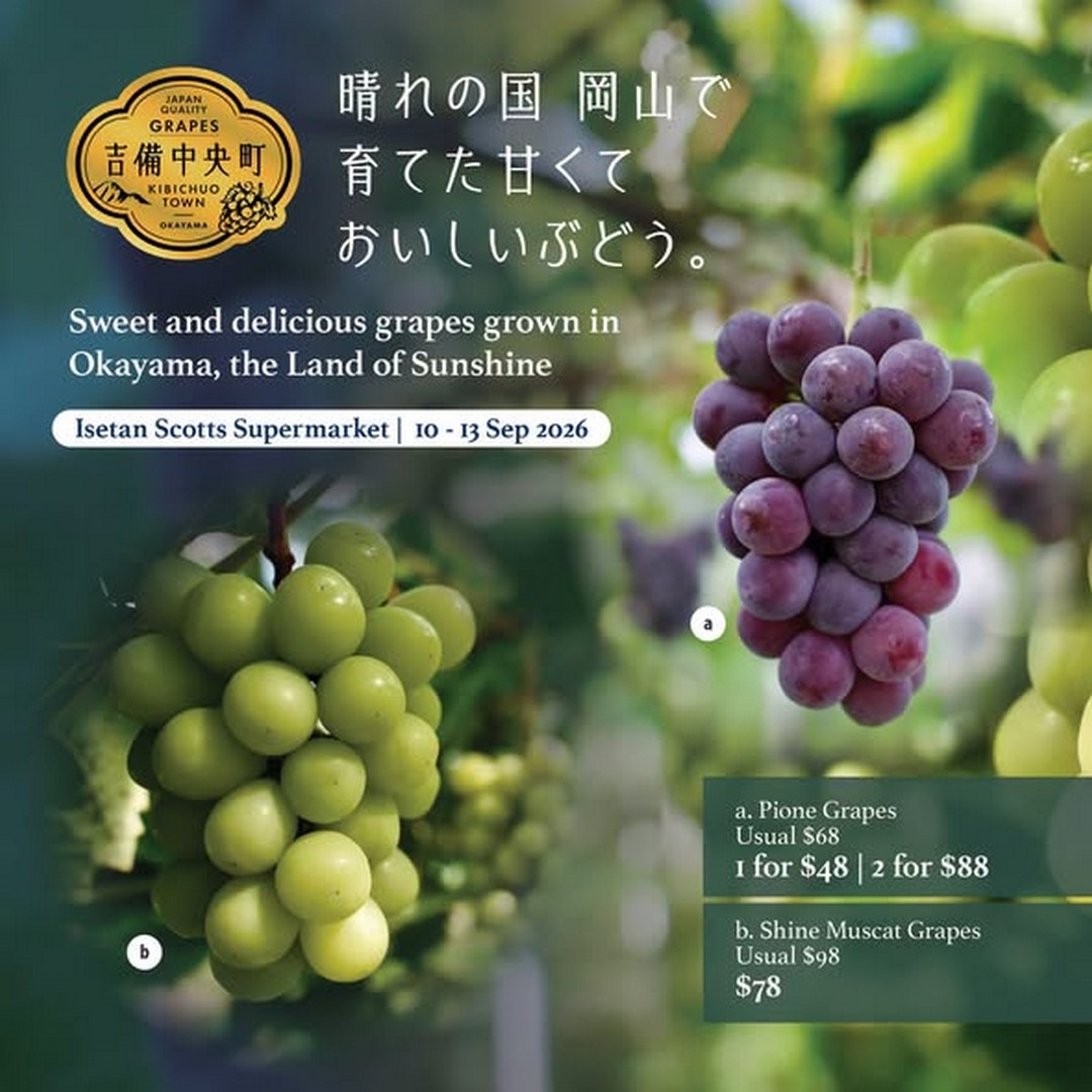 Isetan-Singapore-Japanese-Kibichuo-Pione-Shine-Muscat-Grapes-1 10-13 September 2026: Isetan Singapore: Japanese Kibichuo Pione & Shine Muscat Grapes Promotion at Isetan Scotts Supermarket