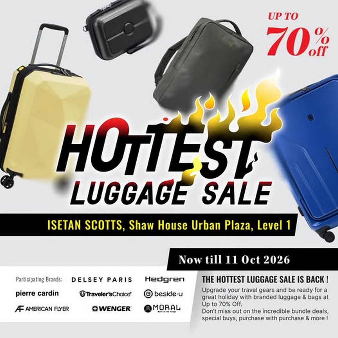 Isetan-Singapore-Luggage-Sale-with-Up-to-70-Off 29 September-11 October 2026: Isetan Singapore: Luggage Sale with Up to 70% Off at Isetan Scotts, Shaw Urban Plaza, Level 1
