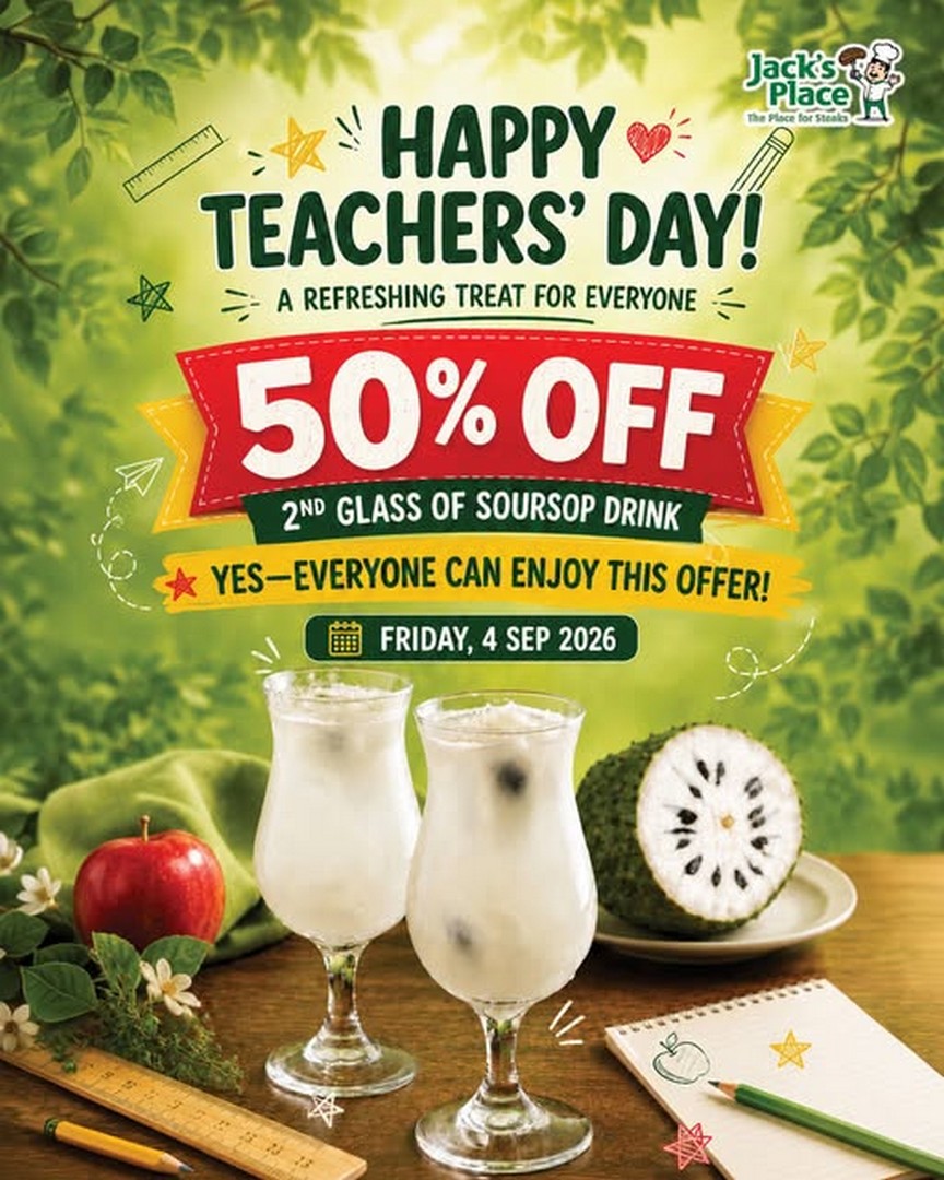 Jacks-Place-Promotion-–-Enjoy-50-OFF-the-2nd-Glass-of-Soursop 4 September 2026: Jack’s Place: Promotion – Enjoy 50% OFF the 2nd Glass of Soursop Drink for Teacher’s Day, Available at 12 Islandwide Outlets