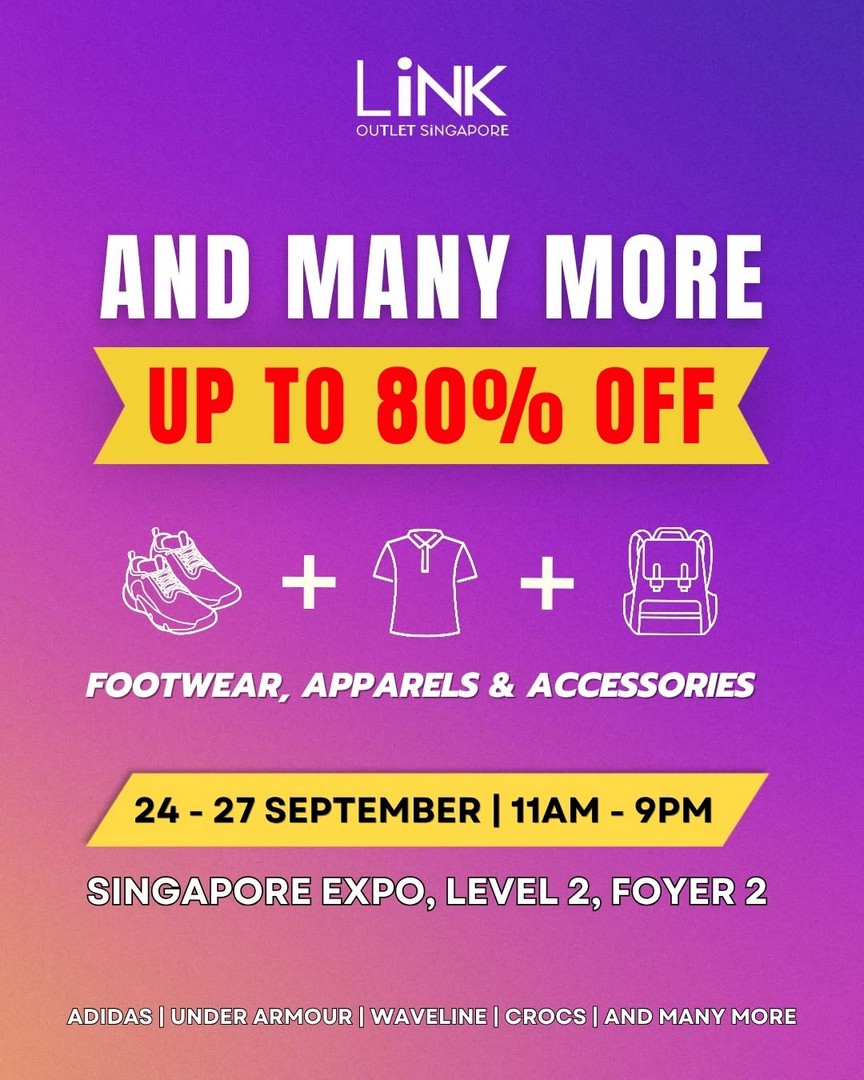 LINK-Outlet-Store-Singapore-Expo-Atrium-Event-Up-to-80-Percent-9 24-27 September 2026: LINK Outlet Store Singapore Expo Atrium Event Up to 80 Percent Off Big Brand Sale