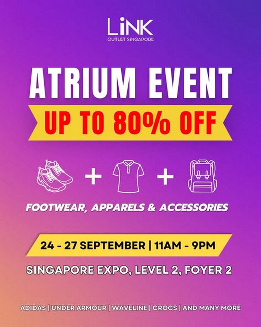LINK-Outlet-Store-Singapore-Expo-Atrium-Event-Up-to-80-Percent 24-27 September 2026: LINK Outlet Store Singapore Expo Atrium Event Up to 80 Percent Off Big Brand Sale