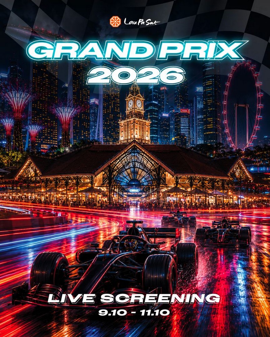 Lau-Pa-Sat-Grand-Prix-2026-Promotion-with-Live-Race-Screenings 27 September-11 October 2026: Lau Pa Sat: Grand Prix 2026 Promotion with Live Race Screenings, Slot-Car Racing and Race-Themed Food Deals
