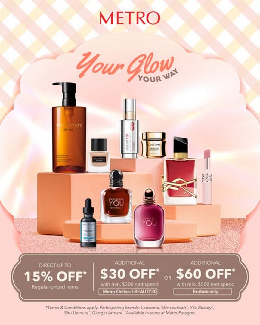 METRO-Singapore-Beauty-Promotion-with-Up-to-15-Off-1 7 September 2026 onwards: METRO Singapore: Beauty Promotion with Up to 15% Off, $30 Off $300 Spend and $60 Off $500 Spend