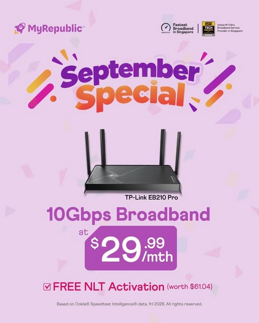 MyRepublic-Singapore-Broadband-Promotion 7 September 2026 onwards: MyRepublic Singapore: Broadband Promotion with TP-Link EB210 Pro 2.5Gbps Router and 10Gbps Broadband from $29.99/mth