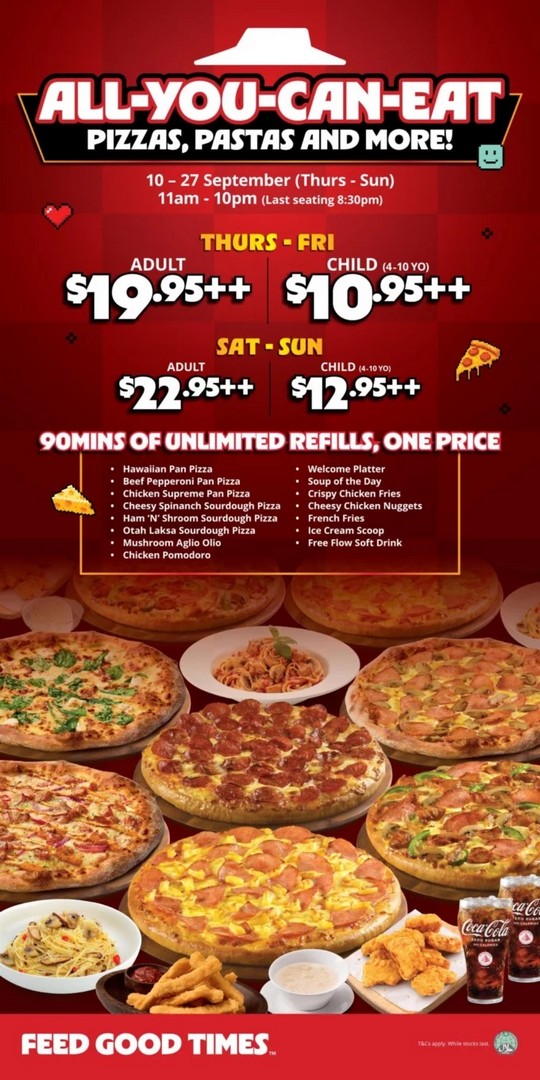 Pizza-Hut-Singapore-All-You-Can-Eat-Buffet-Promotion 10-27 September 2026: Pizza Hut Singapore: All-You-Can-Eat Buffet Promotion From $19.95++ At 6 Outlets