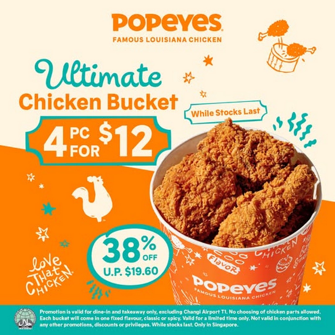 Popeyes-Singapore-Ultimate-Chicken-Bucket-Promotion 3-20 September 2026: Popeyes Singapore, Ultimate Chicken Bucket Promotion: 4pcs Signature Chicken for $12, 38% OFF