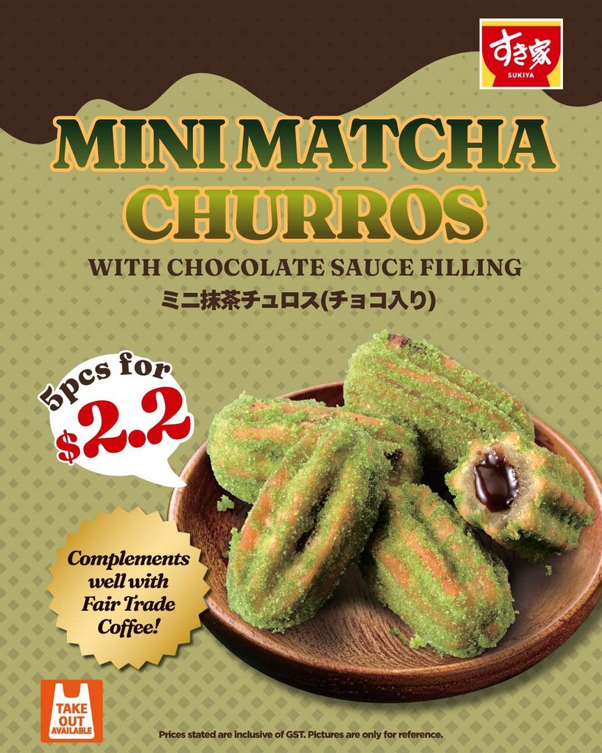 SUKIYA-Singapore-Mini-Matcha-Churros-Promotion 15 September 2026 onwards: SUKIYA Singapore: Mini Matcha Churros Promotion from $2.20 at 28 Halal-Certified Restaurants