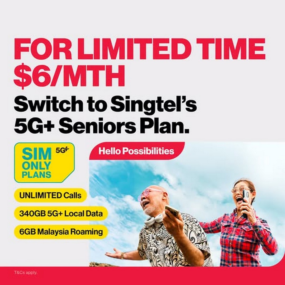 Singtel-6-Seniors-Plan-Promotion-with-340GB-5G 15 September 2026 onwards: Singtel: $6 Seniors Plan Promotion with 340GB 5G+ Data, Unlimited Calls & Malaysia Roaming
