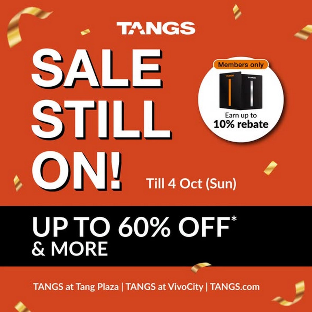 TANGS-Sale-Promotion-with-Up-to-60-Off-Home-Fashion 29 September-4 October 2026: TANGS: Sale Promotion with Up to 60% Off Home & Fashion, Beauty Savings and 12% Off Food & Wellness