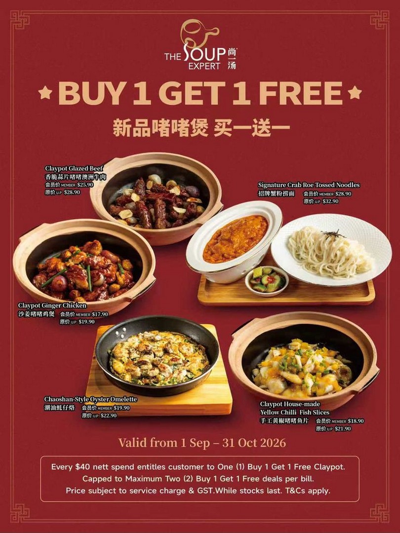 The-Soup-Expert-Buy-1-Get-1-Free-Sizzling-Claypot-Dishes-Promotion 1 September–31 October 2026: The Soup Expert: Buy 1 Get 1 Free Sizzling Claypot Dishes Promotion at Suntec City