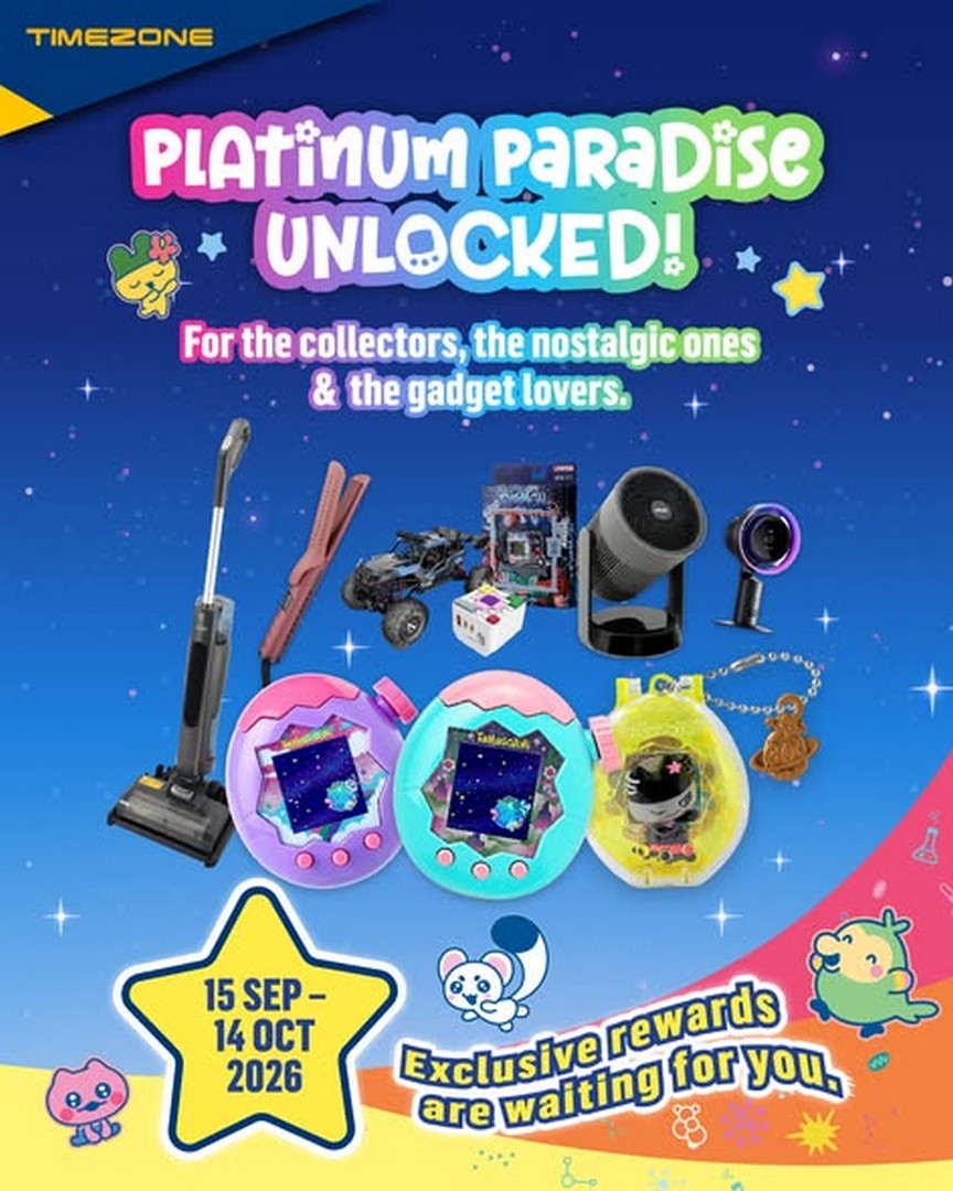 Timezone-Singapore-Platinum-Paradise 15 September-14 October 2026: Timezone Singapore Platinum Paradise: Exclusive Rewards Redemption Promotion, Tamagotchi, Digimon, Gadgets, Home Essentials and Collectibles