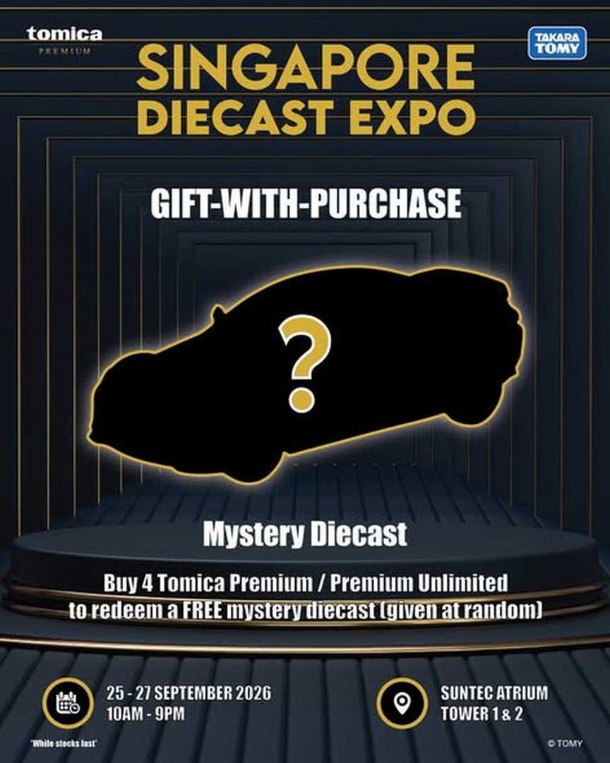 Tomica-Singapore-Singapore-Die-cast-Expo-2026-Promotion-1 25-27 September 2026: Tomica Singapore: Singapore Die-cast Expo 2026 Promotion at Suntec City Atrium with Limited-Edition Die-casts, Gifts With Purchase and $5 Event Models