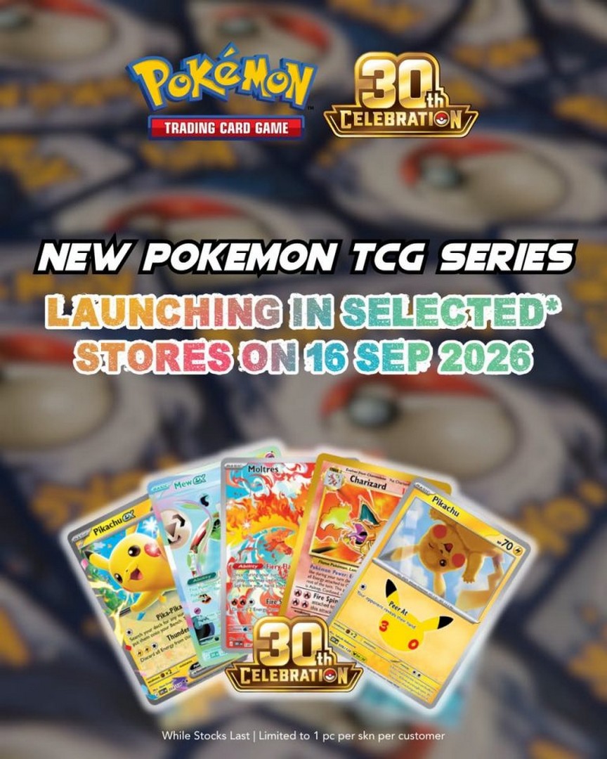 ToysRUs-Singapore-Pokemon-TCG-30th-Anniversary-Collection-Launch-1 16 September 2026 onwards: Toys“R”Us Singapore: Pokémon TCG 30th Anniversary Collection Launch Promotion, Limited Stocks & ME05 Pitch Black Booster Packs