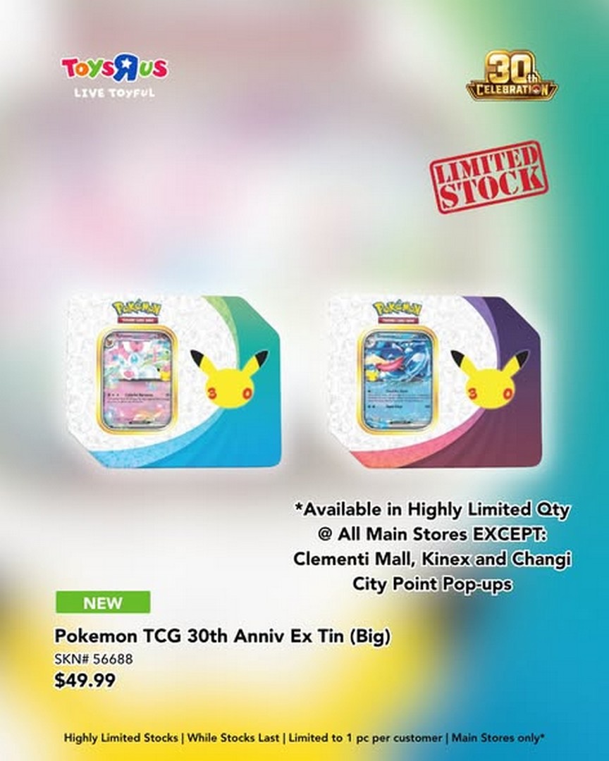 ToysRUs-Singapore-Pokemon-TCG-30th-Celebration-Promotion-3 16 September 2026 onwards: Toys“R”Us Singapore, Pokémon TCG 30th Celebration Promotion, Limited Anniversary Products and Pitch Black Booster Launch at Selected Stores