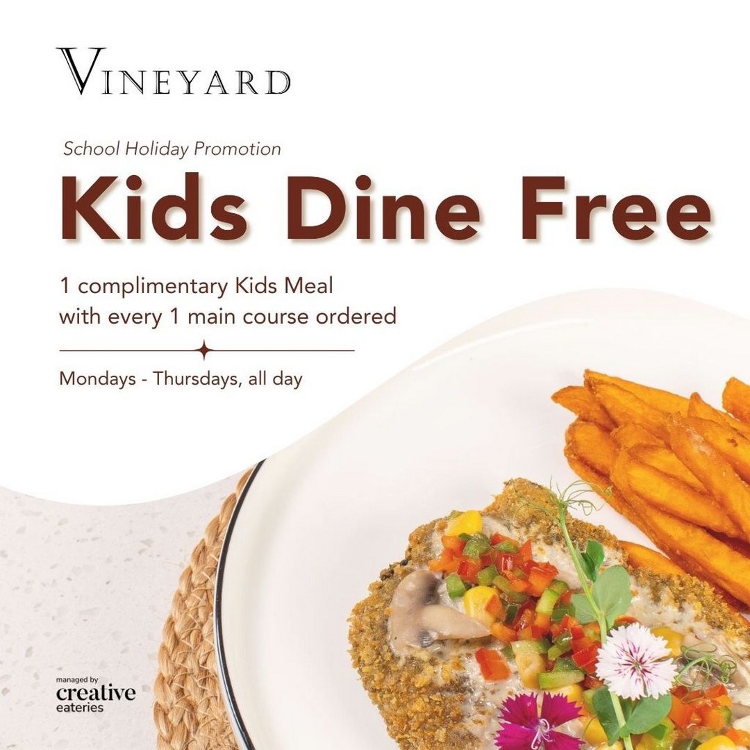 Vineyard-Kids-Dine-Free-Promotion-with-Every-Main-Course-Purchased 1-30 September 2026: Vineyard: Kids Dine Free Promotion with Every Main Course Purchased at Hort Park, Singapore