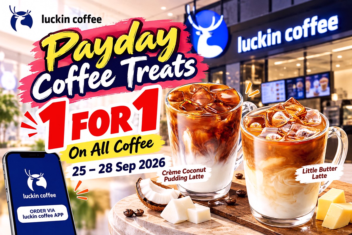 luckin-coffee-Singapore-Offers-1-for-1-Coffee-for-Payday-Treats 25–28 September 2026: luckin coffee Singapore 1-for-1 Coffee Promotion – Buy One, Get One Free During Payday