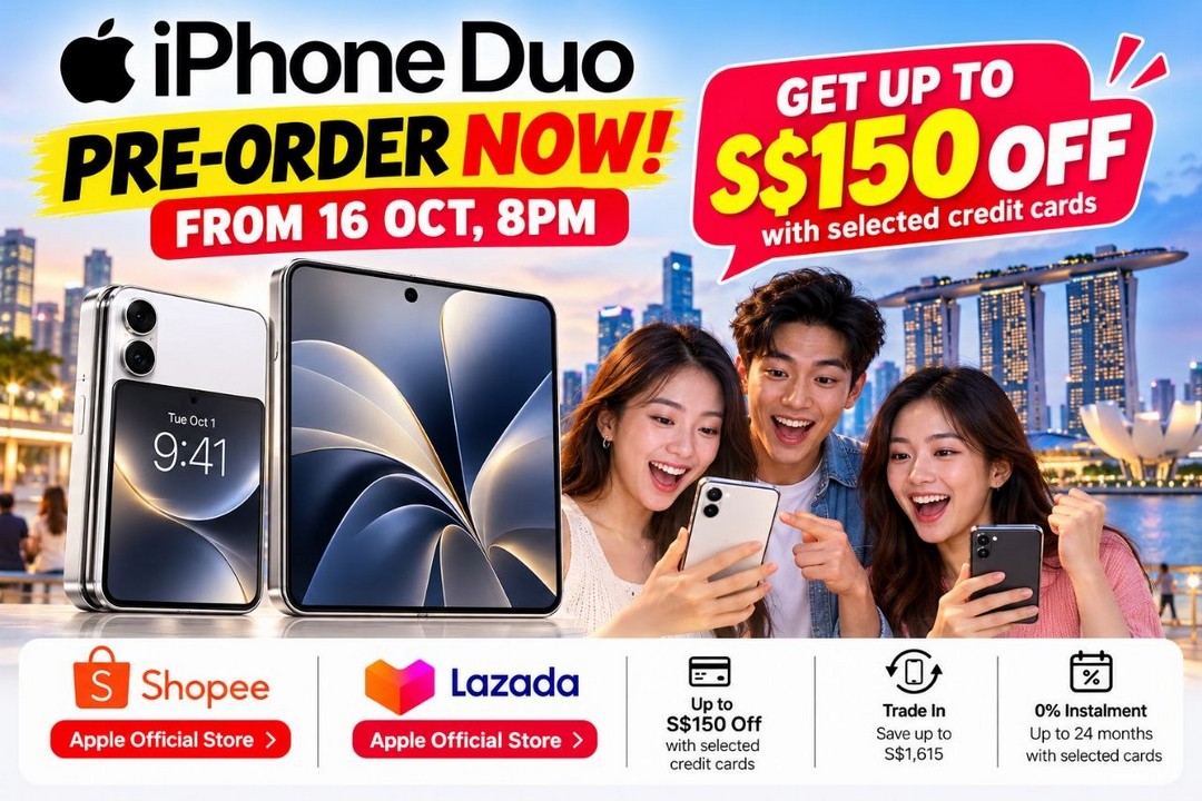 Apple-iPhone-Duo-Singapore-Pre-Order-Promotion 16 October 2026 onwards: Apple iPhone Duo Singapore: Pre-Order Promotion with Up to S$150 Off, Trade-In Deals and 0% Interest Instalments on Shopee and Lazada