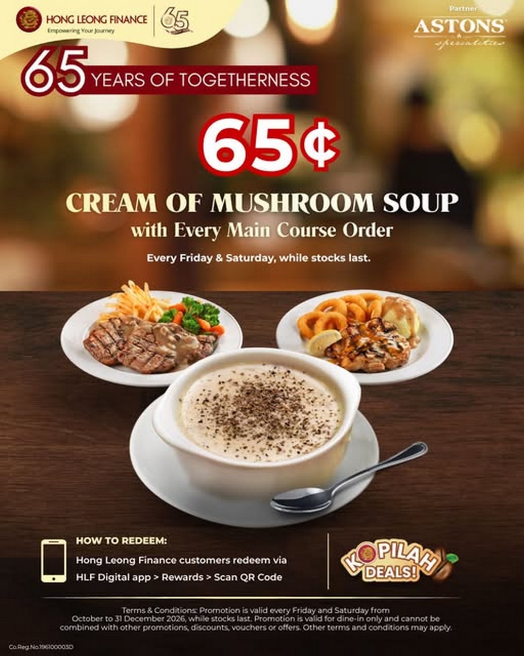 Astons-Singapore-x-Hong-Leong-Finance 16 October–31 December 2026: Astons Singapore x Hong Leong Finance: 65¢ Mushroom Soup Promotion with Main Course for HLF Digital App Customers