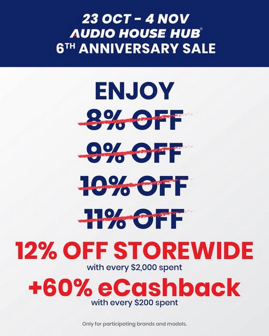 Audio-House-Singapore-6th-Anniversary-Sale-3 23 October-4 November 2026: Audio House Singapore 6th Anniversary Sale – Extra 12% Off Storewide, 60% eCashback, Up to $500 Grocery Vouchers & Exclusive Home Appliance Deals at Ubi