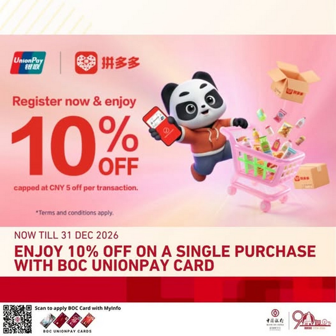 Bank-of-China-Singapore-UnionPay-Pinduoduo-Promotion Now till 31 December 2026: Bank of China Singapore & UnionPay Pinduoduo Promotion – Enjoy 10% Off Without Minimum Spend