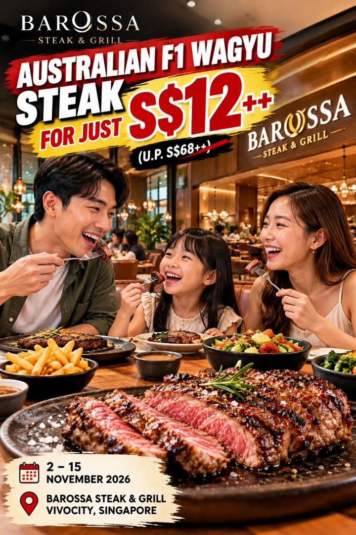 Barossa-Steak-Grill-Singapore-–-Australian-F1-Wagyu-Steak-1 2–15 November 2026: Barossa Steak & Grill Singapore – Australian F1 Wagyu Steak at Just S$12++ During VivoCity Reopening Promotion