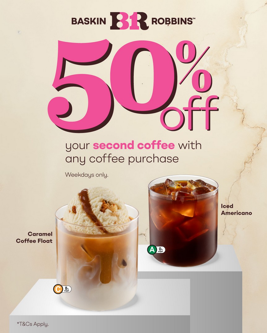 Baskin-Robbins-2nd-Coffee-at-50-Off-Promotion-Lunch-Time-Coffee-Deal 2 October 2026 onwards: Baskin Robbins: 2nd Coffee at 50% Off Promotion, Lunch-Time Coffee Deal at Selected Singapore Outlets