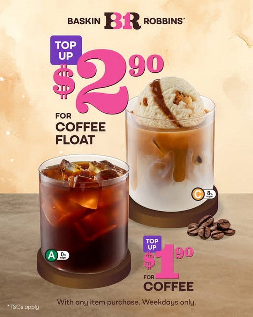 Baskin-Robbins-Coffee-Upgrade-Promotion-Add-Brewed-Coffee 1 October 2026 onwards: Baskin-Robbins: Coffee Upgrade Promotion, Add Brewed Coffee or Coffee Float to Your Ice Cream Order