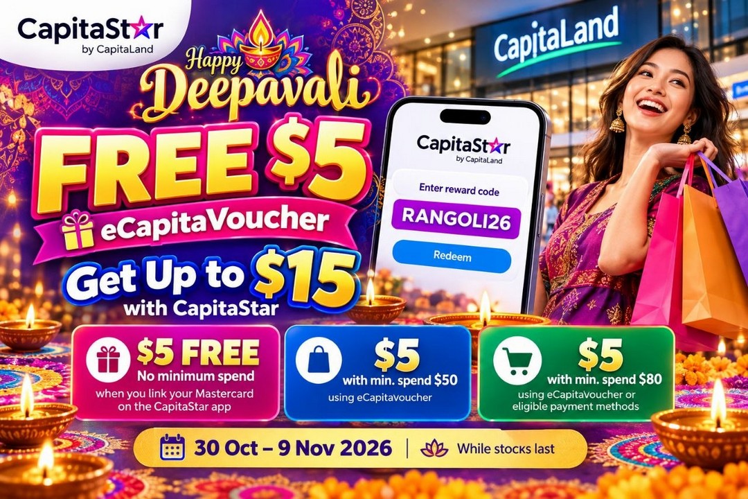 CapitaLand-CapitaStar-Deepavali-Promotion 30 October-9 November 2026: CapitaLand CapitaStar Deepavali Promotion – Get FREE S$5 eCapitaVoucher and Up to S$15 Shopping Rewards with Code RANGOLI26 at Participating Malls in Singapore