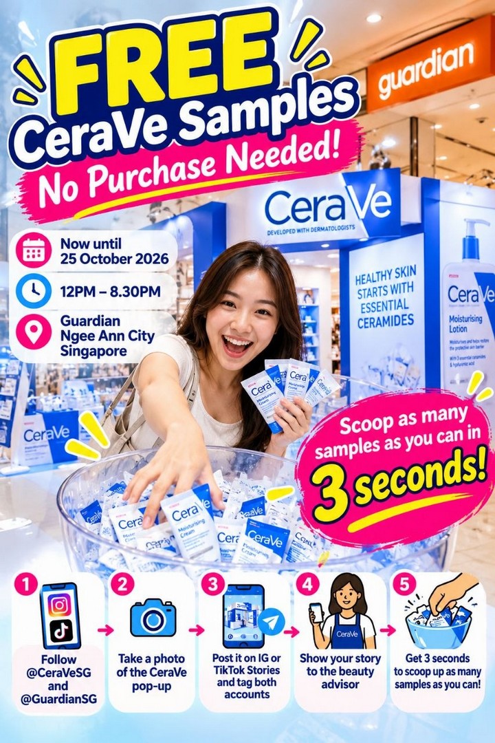 CeraVe-Singapore-FREE-Skincare-Samples-Giveaway-1 Now till 25 October 2026: CeraVe Singapore: FREE Skincare Samples Giveaway at Guardian Ngee Ann City, Orchard Road – No Purchase Needed, 3-Second Scoop Challenge from 12pm to 8.30pm