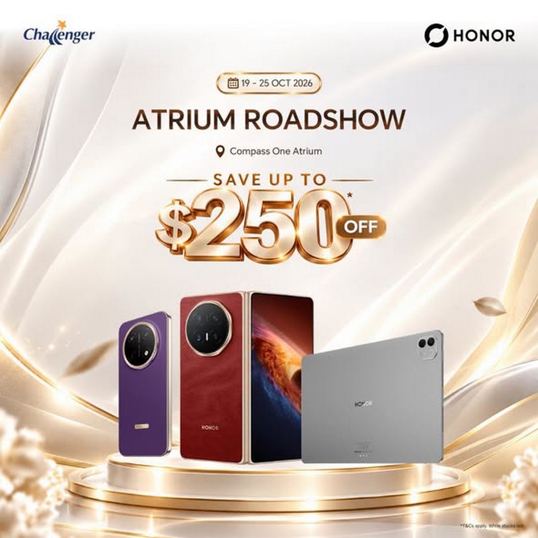 Challenger-Singapore-HONOR-Atrium-Roadshow-Promotion 19–25 October 2026: Challenger Singapore HONOR Atrium Roadshow Promotion – Magic V6, X9d, X9e Pro, MagicPad 4 and Exclusive Free Gifts at Compass One