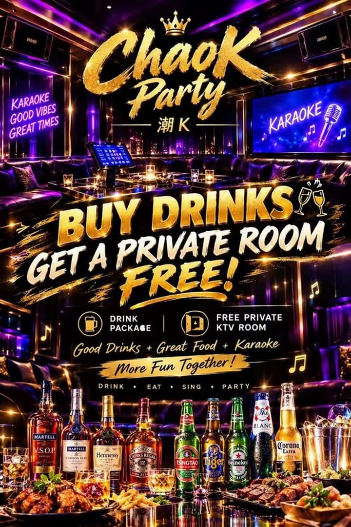 ChaoK-Party-Buy-Drinks-and-Get-a-Private-KTV-Room-Free-Promotion 5 October 2026 onwards: ChaoK Party: Buy Drinks and Get a Private KTV Room Free Promotion at Bugis and Dhoby Ghaut