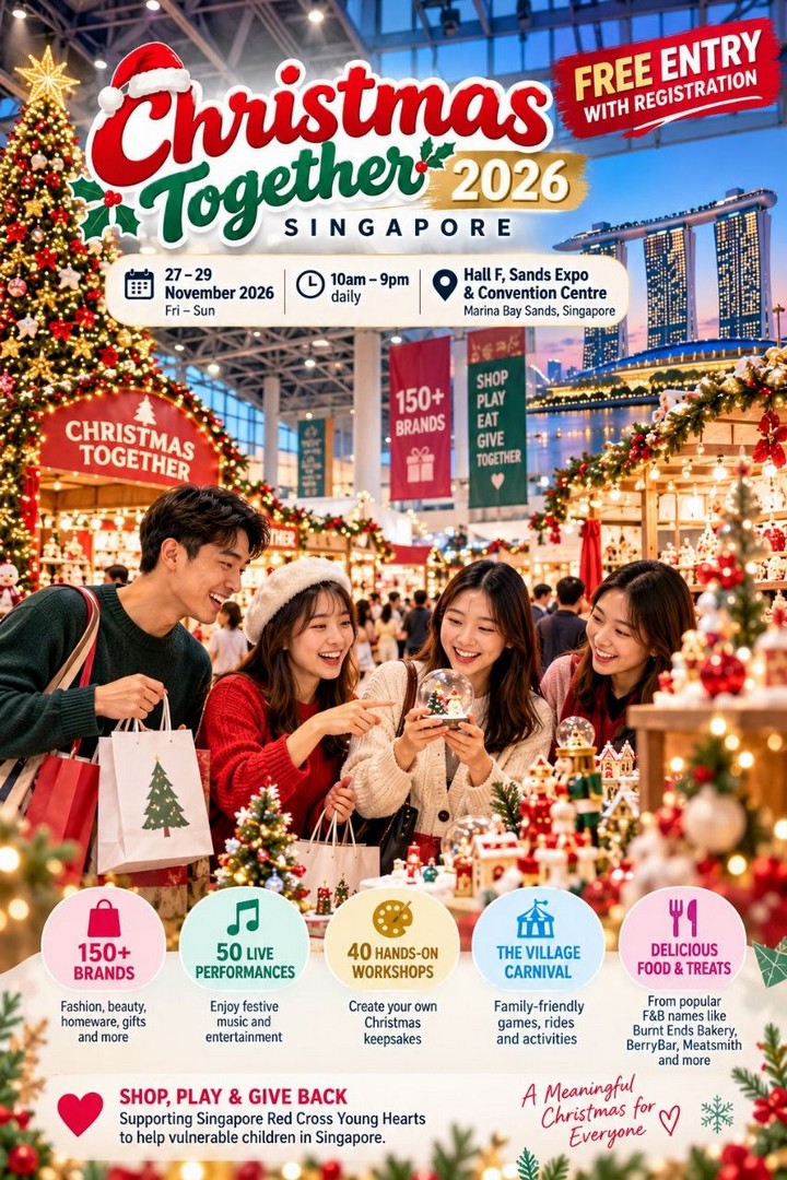 Christmas-Together-Singapore-2026-–-Free-Entry-Christmas-Shopping-1 27–29 November 2026: Christmas Together Singapore 2026 – Free-Entry Christmas Shopping Festival with 150+ Brands, Festive Food, Live Performances and Family Activities at Marina Bay Sands