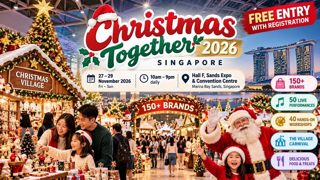 Christmas-Together-Singapore-2026-–-Free-Entry-Christmas-Shopping 27–29 November 2026: Christmas Together Singapore 2026 – Free-Entry Christmas Shopping Festival with 150+ Brands, Festive Food, Live Performances and Family Activities at Marina Bay Sands