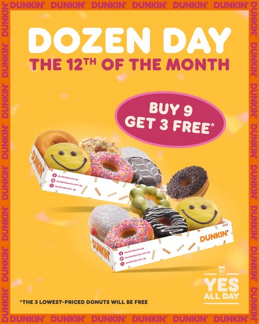 Dunkin-Singapore-Dozen-Day-Promotion 12 October 2026: Dunkin’ Singapore: Dozen Day Promotion – Buy 9 Donuts and Get 3 Lowest-Priced Donuts Free