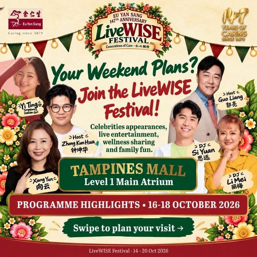 Eu-Yan-Sang-Singapore-147th-Anniversary-LiveWISE-Festival-Promotion 17-20 October 2026: Eu Yan Sang Singapore: 147th Anniversary LiveWISE Festival Promotion with Up to 60% Off, Exclusive Shopping Deals and Family Entertainment at Tampines Mall