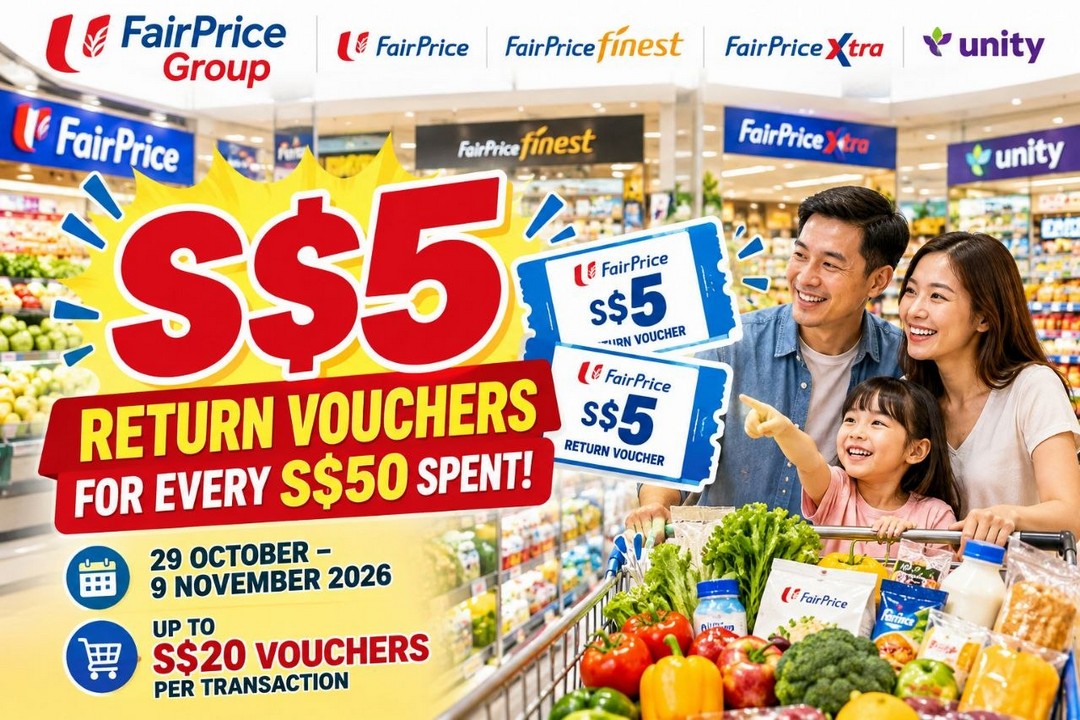 FairPrice-Singapore-5-Return-Voucher-Promotion 29 October-9 November 2026: FairPrice Singapore $5 Return Voucher Promotion – Get Up to $20 in Rewards with Every $200 Spent, Participating Store Locations and Redemption Details