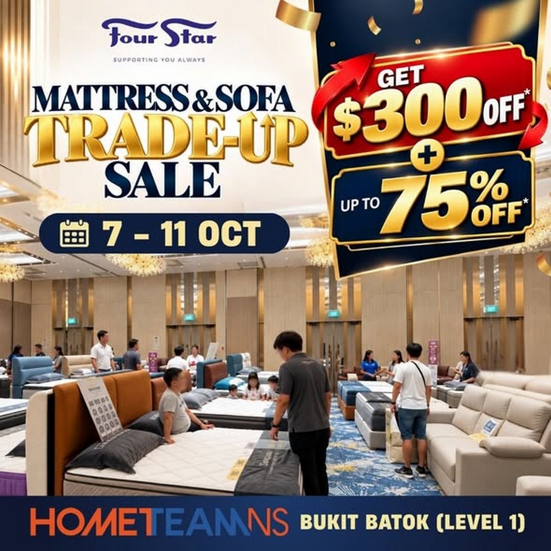 Four-Star-Mattress-Trade-Up-Sale-Promotion-at-HomeTeamNS-Bukit-Batok 7-11 October 2026: Four Star Mattress: Trade-Up Sale Promotion at HomeTeamNS Bukit Batok with Up to $300 Off and 75% Off