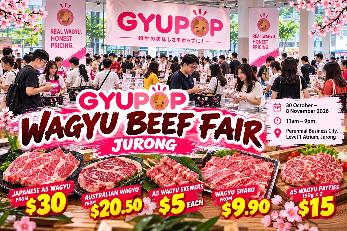 GYUPOP-Wagyu-Beef-Fair-Poster 30 Oct–8 Nov 2026: GYUPOP Wagyu Beef Fair Sale at Jurong Perennial Business City, Japanese A5 Wagyu from $5