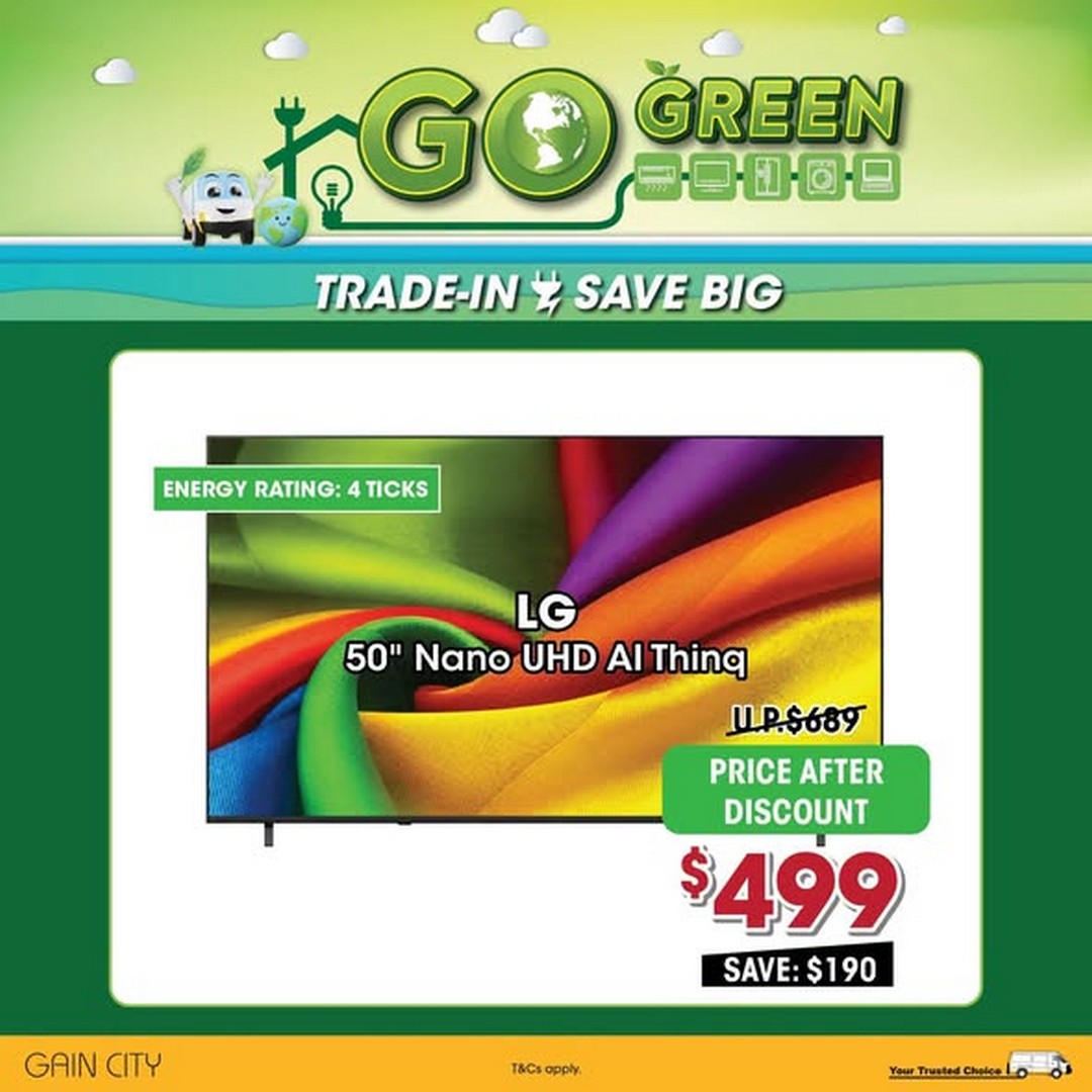 Gain-City-Go-Green-TV-Trade-In-Promotion-–-Enjoy-Up-to-480-Off-3 12 October 2026 onwards: Gain City: Go Green TV Trade-In Promotion – Enjoy Up to $480 Off Your TV Upgrade Plus Additional Savings
