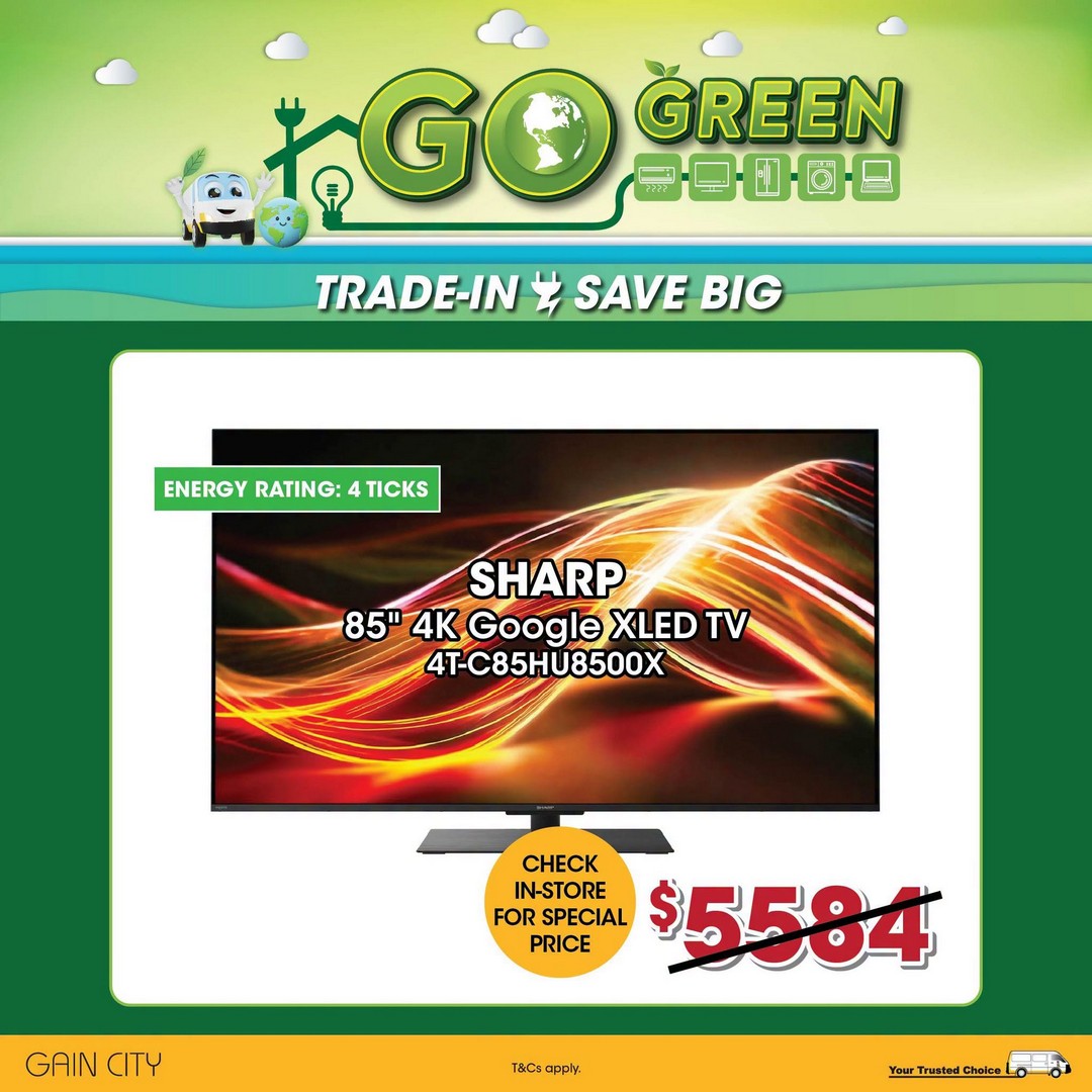 Gain-City-Go-Green-TV-Trade-In-Promotion-–-Enjoy-Up-to-480-Off-5 12 October 2026 onwards: Gain City: Go Green TV Trade-In Promotion – Enjoy Up to $480 Off Your TV Upgrade Plus Additional Savings
