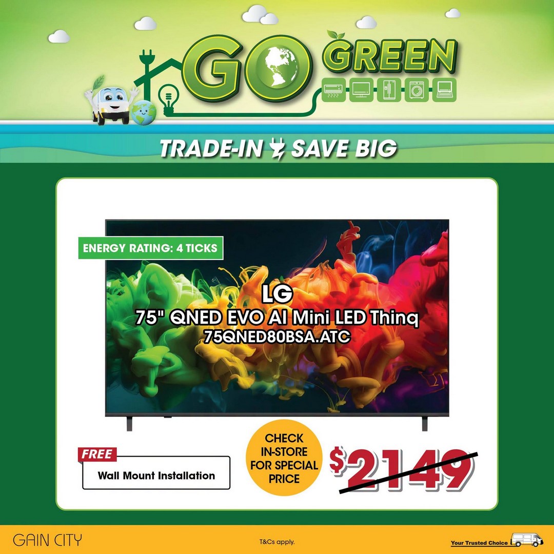 Gain-City-Go-Green-TV-Trade-In-Promotion-–-Enjoy-Up-to-480-Off-6 12 October 2026 onwards: Gain City: Go Green TV Trade-In Promotion – Enjoy Up to $480 Off Your TV Upgrade Plus Additional Savings