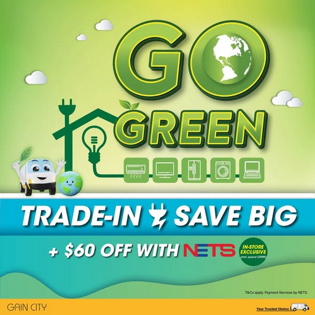 Gain-City-Singapore-–-Up-to-1000-Off-Electronics-and-Home-Appliances 19 October 2026 onwards: Gain City Singapore – Up to $1,000 Off Electronics and Home Appliances, Extra 10% Off Online & Up to $60 Off with NETS In-Store Promotion