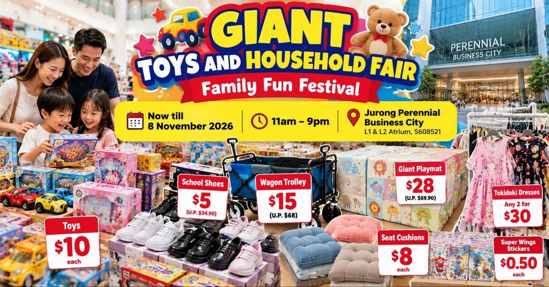 Giant-Toys-and-Household-Fair-Singapore 31 October-8 November 2026: Giant Toys and Household Fair Singapore – Family Fun Festival Promotion at Jurong Perennial Business City, Toys from $10, School Shoes at $5 & Household Bargains