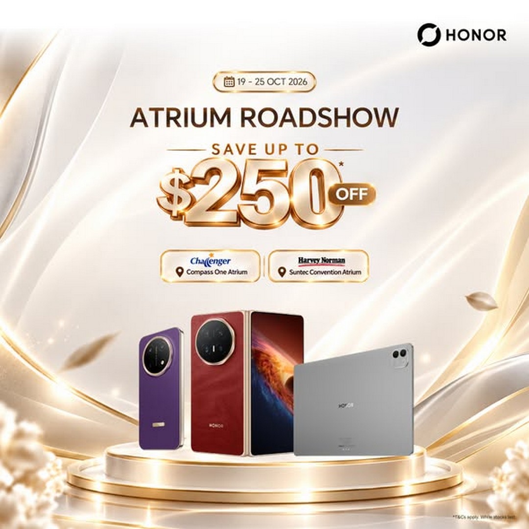 HONOR-Singapore-Atrium-Roadshow-Sale 19–25 October 2026: HONOR Singapore Atrium Roadshow Sale – Magic V6, X9d, X9e Pro, MagicPad 4 and Pad X8b Deals with Free Gifts at Compass One and Suntec Convention