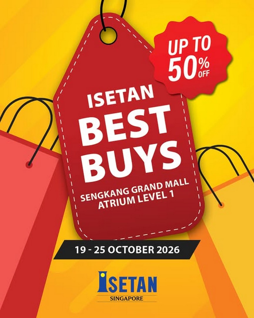 Isetan-Best-Buys-Singapore-–-Enjoy-Up-to-50-Off-Fashion 19–25 October 2026: Isetan Best Buys Singapore – Enjoy Up to 50% Off Fashion, Homeware, Kitchenware and Family Essentials at Sengkang Grand Mall