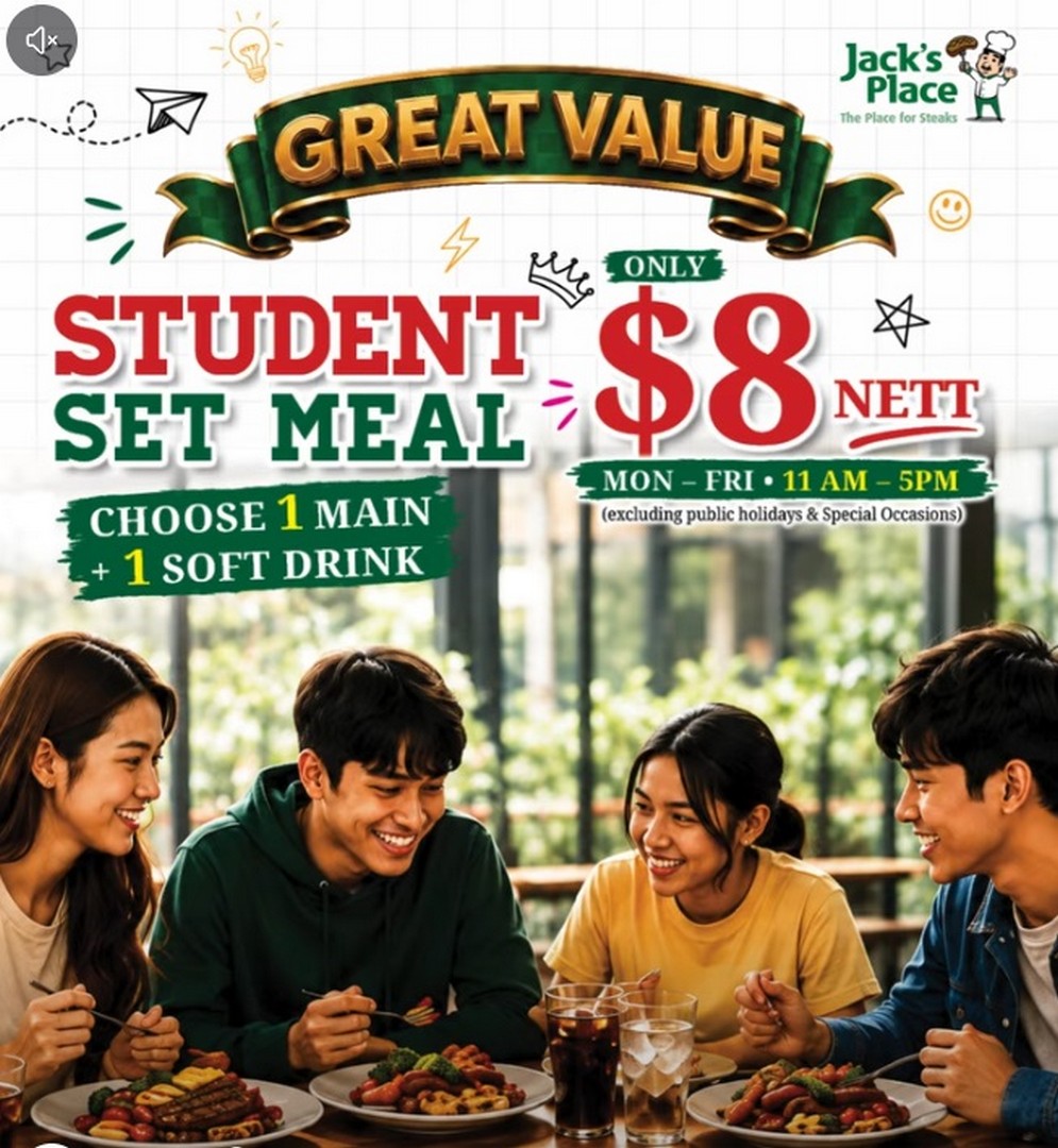 Jacks-Place-8-Nett-Student-Set-Meal-Promotion-in-Singapore 20 October 2026 onwards: Jack’s Place $8 Nett Student Set Meal Promotion in Singapore – Affordable Weekday Lunch with Steak, Chicken Chop, Pasta and More at 12 Islandwide Outlets