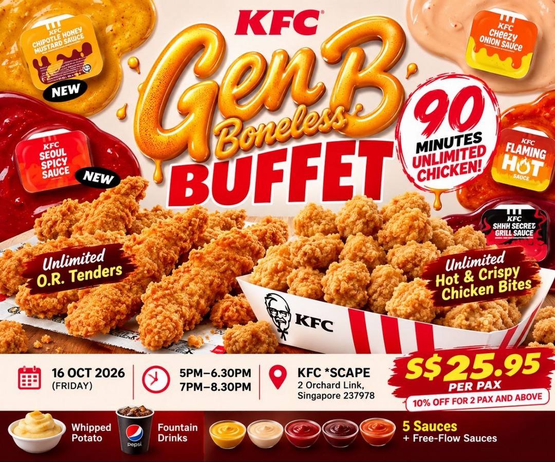 KFC-Singapore-Gen-B-Boneless-Buffet-Promotion-with-90-Minutes 16 October 2026: KFC Singapore: Gen B Boneless Buffet Promotion with 90 Minutes of Unlimited Chicken at *SCAPE