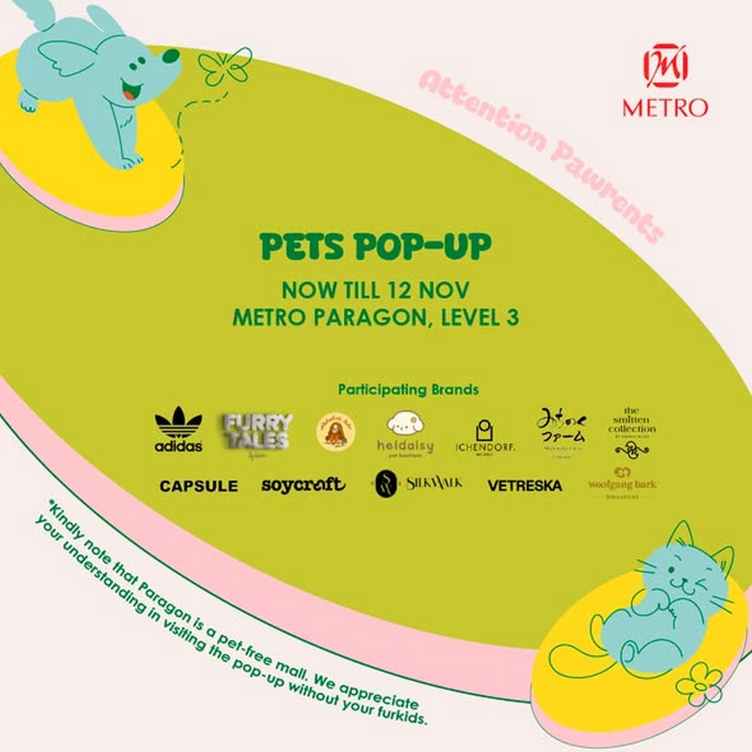 METRO-Singapore-Pets-Pop-Up-Promotion-at-Paragon-Level-3 Now till 12 November 2026: METRO Singapore Pets Pop-Up Promotion at Paragon Level 3 – Shop Pet Accessories, Treats, Gifts and More