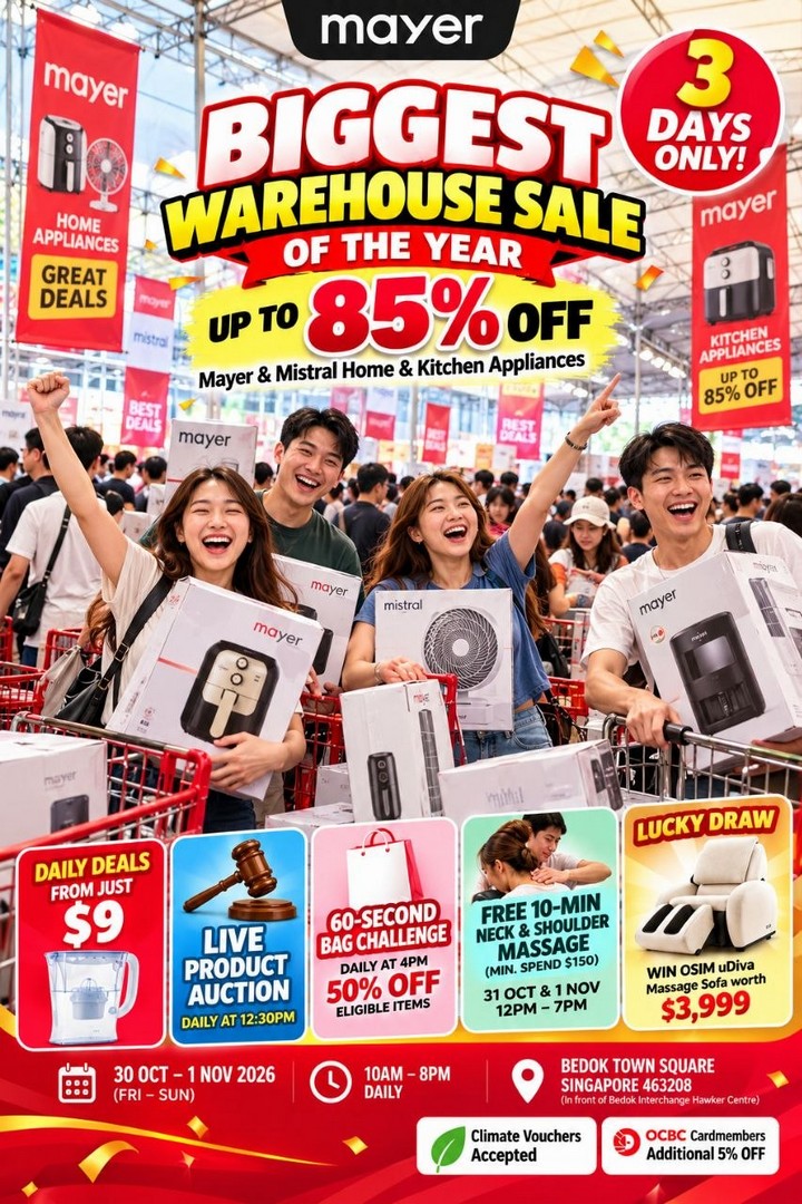 Mayer-Singapore-Biggest-Warehouse-Home-Sale-2026-2 30 October–1 November 2026: Mayer Singapore Biggest Warehouse Home Sale 2026 – Up to 85% OFF Appliances, Daily Deals from $9 at Bedok Town Square